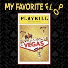 MY FAVORITE FLOP Discusses HONEYMOON IN VEGAS On Latest Episode