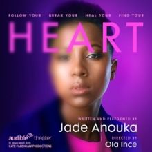 Audible Theater Announces World Premiere of Jade Anouka's HEART