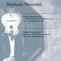 Stephane Wrembel To Release 'Django L'Impressionniste', A Book Of Music…