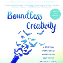 Martha Alderson Releases New Book BOUNDLESS CREATIVITY