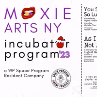 Moxie Arts NY Joins WP Theater As Newest Resident Of The WP Space Program
