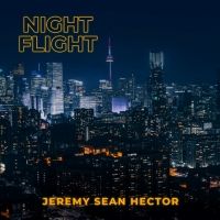 Jeremy Sean Hector Releases New Composition 'Night Flight'