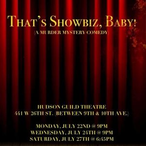 THAT'S SHOWBIZ, BABY Comes to the Hudson Guild Theater