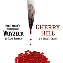 The Black Box to Present CHERRY HILL and Neil LaBute's WOYZECK in Rep