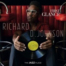 Pianist Richard Johnson Releases New Album ‘First Glance’