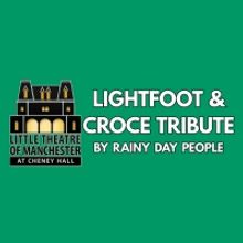 Gordon Lightfoot and Jim Croce Tribute Concert to be Presented By Rainy Day People at