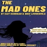 Sunrise Theatre Company To Present THE MAD ONES