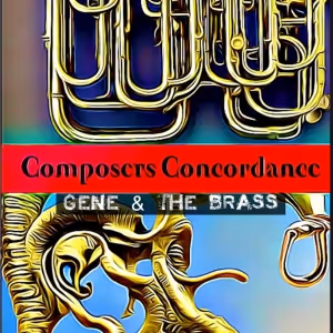 Composers Concordance to Present GENE AND THE BRASS in December
