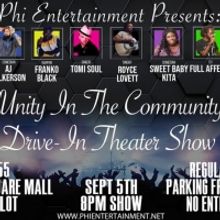 Phi Entertainment Presents the Unity in the Community Drive In Theater Showcase