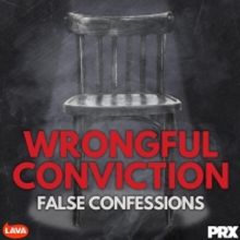 WRONGFUL CONVICTION: FALSE CONFESSIONS Tells the Story of Tommy Ward