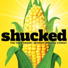 SHUCKED Tickets On Sale This Week at Broadway In Columbus