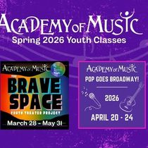 Academy of Music Theatre Unveils Spring 2026 Youth Programs