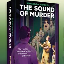 New Broadway Mystery Novel, The Sound of Murder, Now Available For Pre-order