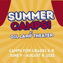Oil Lamp Theater to Host 2025 Summer Camp Sampler