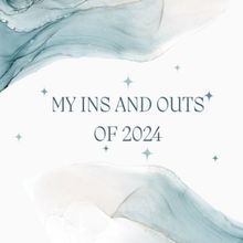 Student Blog: My Ins and Outs of 2024