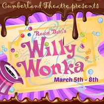 Cumberland Theatre Stars of Tomorrow to Stage ROALD DAHL'S WILLY WONKA in March 2026