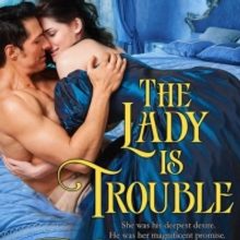 Tracy Sumner Releases New Historical Romance Novel THE LADY IS TROUBLE