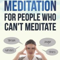 Dr. Samuel Samtosha Steinberg Releases New Book MEDITATION FOR PEOPLE WHO CAN'T…