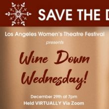 Los Angeles Womens Theatre Festival to Present WINE DOWN WEDNESDAY
