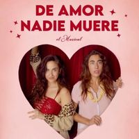 DE AMOR NADIE MUERE llega a Barcelona este verano Photo