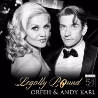 BWW CD Review: LEGALLY BOUND LIVE AT FEINSTEIN'S/54 BELOW by Orfeh and Andy Karl Is…