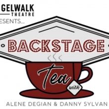 Angelwalk Theatre Presents BACKSTAGE TEA With Alene Degian and Danny Sylvan