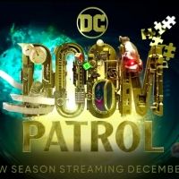VIDEO: HBO Max Shares DOOM PATROL Season Four Trailer