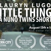 Raue Center's Film Series Presents Award-Winning Short Film LITTLE THINGS