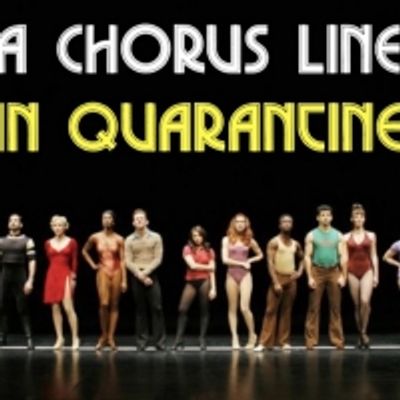 Must Watch: A CHORUS LINE Revival Cast Reunites In Quarantine!