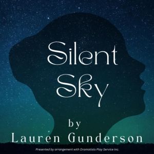 Review: SILENT SKY at Theatre In The Round