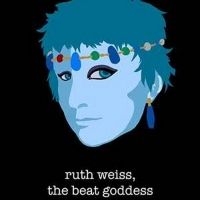 VIDEO: See the Trailer for RUTH WEISS : THE BEAT GODDESS
