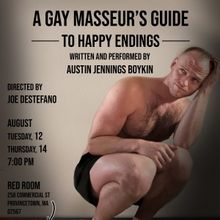 A GAY MASSEUR'S GUIDE TO HAPPY ENDINGS Sets Provincetown Debut
