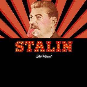 STALIN: The Musical to Return for 4th Run at Chain Theatre Summer Festival