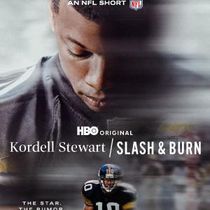 KORDELL STEWART / SLASH & BURN Documentary to Debut on HBO