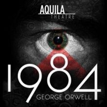 George Orwell's 1984 Announced At Patchogue Theatre