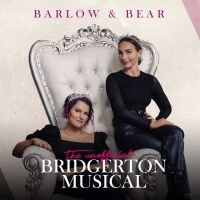THE UNOFFICIAL BRIDGERTON MUSICAL Comes to the Kennedy Center July 26