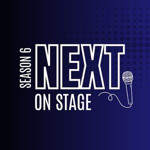 ICYMI: Next On Stage: Season 5- Meet the Top 5