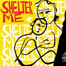 World Premiere of SHELTER ME: AN ORIGINAL ROCK ORATORIO at Charles W. Eisemann Center