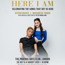 Jeevan Braich and Marianthe Panas Will Stage Their Own Cabaret HERE I AM at The Phoen