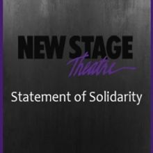 New Stage Theatre Issues Statement Of Solidarity with Black Lives Matter