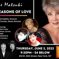 Sue Matsuki Will Make Feinstein's/54 Below Debut In 38 SEASONS OF LOVE