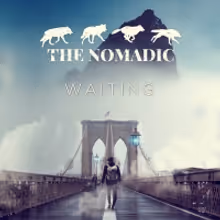 The Nomadic Release Music Video For Single 'Waiting'