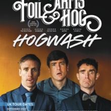  FOIL ARMS AND HOG Announces Extra Dates For 2023 Tour