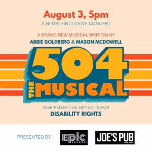 EPIC Players Theatre To Present 504 THE MUSICAL in Concert at Joe's Pub