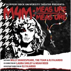 Slippery Rock University to Present M4M Adaptation Of Shakespeare's MEASURE FOR…