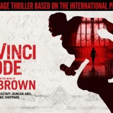 THE DA VINCI CODE Will Make its World Premiere On Stage With a UK Tour in 2021