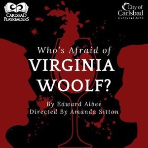 Carlsbad Playreaders' WHO'S AFRAID OF VIRGINIA WOOLF? Performs November 3