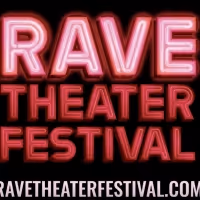 VIDEO: Like New Work? Catch a Sneak Peek of the First Annual Rave Theater Festival!