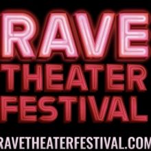 VIDEO: Like New Work? Catch a Sneak Peek of the First Annual Rave Theater Festival!