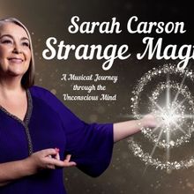 Sarah Carson to Present STRANGE MAGIC at Don't Tell Mama in October